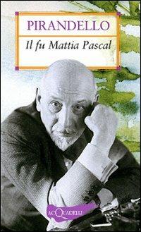 Il fu Mattia Pascal - Luigi Pirandello - Libro Demetra 2007, Nuovi acquarelli | Libraccio.it