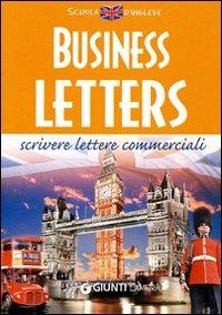 Business letters  - Libro Demetra 2008, Scuola di inglese | Libraccio.it