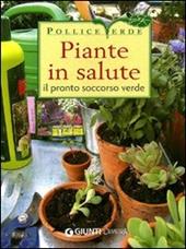 Piante in salute. Il pronto soccorso verde