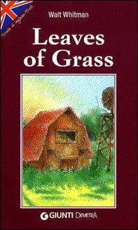 Leaves of grass - Walt Whitman - Libro Demetra 2009, Scuola di inglese | Libraccio.it