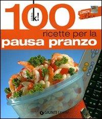 Lunch Box. 100 ricette per la pausa pranzo  - Libro Demetra 2010, Kitchen! | Libraccio.it