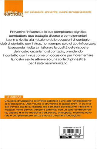 Influenza e malattie invernali. Naturalmente protetti - Attilio Speciani, Luca Speciani - Libro Demetra 2010, Salute Eurosalus | Libraccio.it