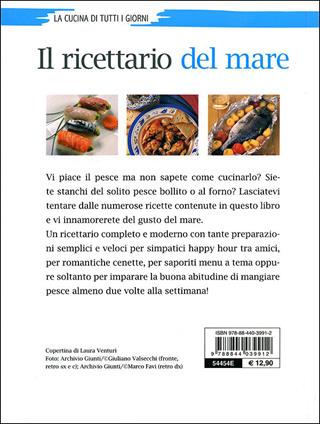 Il ricettario del mare. Primi, secondi, zuppe, sformati e...  - Libro Demetra 2011, I libri del Cucchiaio azzurro | Libraccio.it