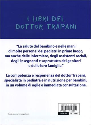 Il pediatra nel cassetto. Dalla nascita all'adolescenza: istruzioni per l'uso - Gianfranco Trapani - Libro Demetra 2013, Salute in famiglia | Libraccio.it