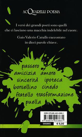Versi d'amore. Testo latino a fronte - G. Valerio Catullo - Libro Demetra 2013, Acquarelli | Libraccio.it
