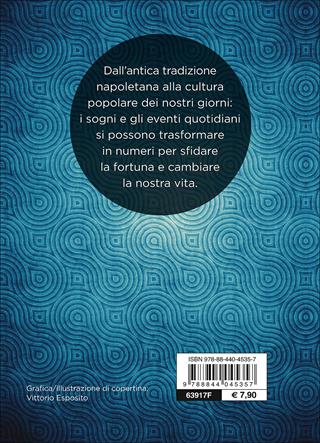 La vera smorfia napoletana. Sogni e numeri per vincere al lotto  - Libro Demetra 2015, Best Seller Pocket | Libraccio.it