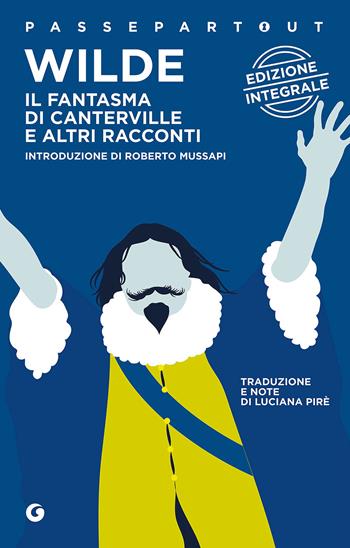 Il fantasma di Canterville e altri racconti - Oscar Wilde - Libro Demetra 2016, Passepartout | Libraccio.it