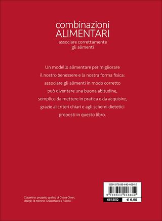 Combinazioni alimentari. Associare correttamente gli alimenti  - Libro Demetra 2016, Rimedi naturali | Libraccio.it