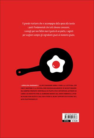 Cucinato! Ricette di stagione dalla spesa al piatto - Annalisa Barbagli - Libro Demetra 2016, Cucina grandi libri | Libraccio.it