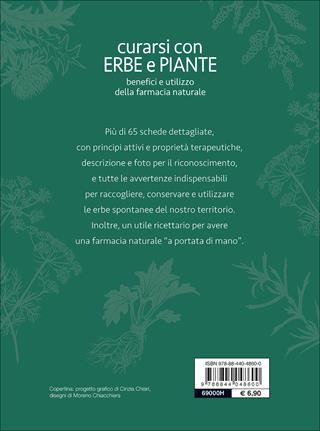 Curarsi con erbe e piante. Benefici e utilizzo della farmacia naturale  - Libro Demetra 2017, Rimedi naturali | Libraccio.it