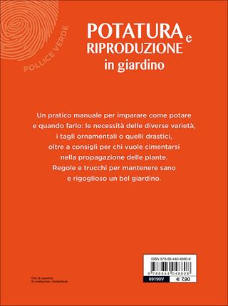 Potatura e riproduzione in giardino - Enrica Boffelli, Guido Sirtori - Libro Demetra 2017, Pollice verde | Libraccio.it