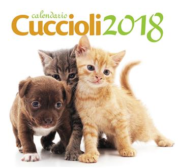 Cuccioli. Calendario desk 2018  - Libro Demetra 2017, Calendari e agende | Libraccio.it