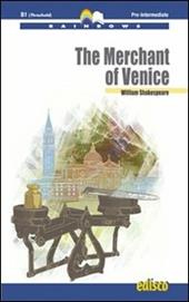 The merchant of Venice. Level B1. Pre-intermediate. Rainbows readers. Con CD Audio. Con espansione online
