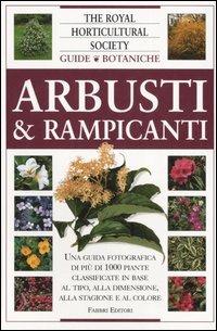 Arbusti & rampicanti  - Libro Fabbri 1998, Manuali Fabbri | Libraccio.it
