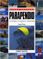 Parapendio - Dante Porta - Libro Fabbri 1998, Manuali sport | Libraccio.it