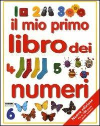 Il mio primo libro dei numeri - Jane Yorke - Libro Fabbri 2004 | Libraccio.it