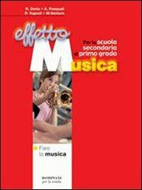 Effetto musica. Modulo A-B-Materiali per il portfolio di musica. Con CD Audio - Rosalba Deriu, Augusto Pasquali, Patrizia Tugnoli - Libro Bompiani 2004 | Libraccio.it