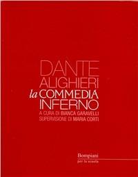 La Commedia. Inferno. Con Guida - Dante Alighieri - Libro Bompiani 2006 | Libraccio.it