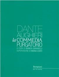 La Commedia. Purgatorio. Con Guida - Dante Alighieri - Libro Bompiani 2006 | Libraccio.it