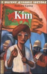 Kim - Rudyard Kipling - Libro Fabbri 2002, I delfini. Classici | Libraccio.it