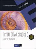 Lezioni di matematica per il triennio. Con espansione online: Quaderno. Vol. 2 - Lamberto Lamberti, Laura Mereu, Augusta Nanni - Libro Fabbri 2010 | Libraccio.it