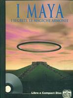 I maya. Con CD  - Libro Fabbri 2000, Illustrati adulti Spinoff | Libraccio.it
