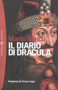 Il diario di Dracula - Marin Mincu - Libro Bompiani 2004, Tascabili. Romanzi e racconti | Libraccio.it