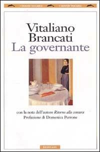 La governante - Vitaliano Brancati - Libro Bompiani 1998, I grandi tascabili | Libraccio.it