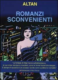 Romanzi sconvenienti - Altan - Libro Bompiani 1999, Illustrati | Libraccio.it