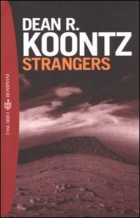 Strangers - Dean R. Koontz - Libro Bompiani 2000, I grandi tascabili | Libraccio.it