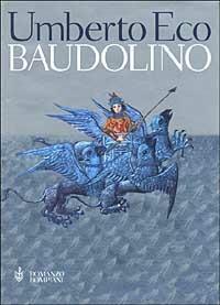 Baudolino - Umberto Eco - Libro Bompiani 2000, Letteraria | Libraccio.it