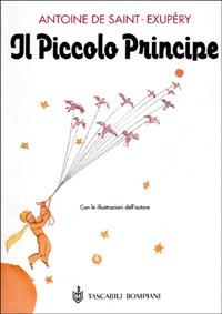 Il Piccolo Principe. Ediz. illustrata - Antoine de Saint-Exupéry - Libro Bompiani 2000, Tascabili | Libraccio.it