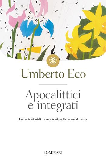 Apocalittici e integrati - Umberto Eco - Libro Bompiani 2001, Tascabili. Saggi | Libraccio.it