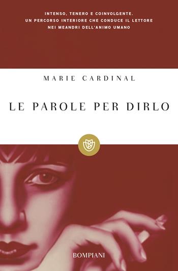 Le parole per dirlo - Marie Cardinal - Libro Bompiani 2001, I grandi tascabili | Libraccio.it