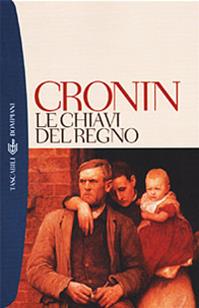 Le chiavi del regno - A. Joseph Cronin - Libro Bompiani 2001, I grandi tascabili | Libraccio.it