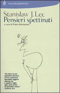 Pensieri spettinati - Stanislaw J. Lec - Libro Bompiani 2001, I Lemuri | Libraccio.it