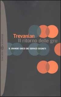 Il ritorno delle gru - Trevanian - Libro Bompiani 2003, Tascabili. Best Seller | Libraccio.it