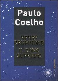 Henry Drummond. Il dono supremo - Paulo Coelho - Libro Bompiani 2007, AsSaggi | Libraccio.it