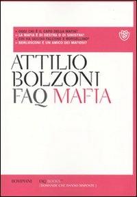 FAQ mafia - Attilio Bolzoni - Libro Bompiani 2010, FAQ Books | Libraccio.it