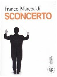 Sconcerto - Franco Marcoaldi - Libro Bompiani 2010, AsSaggi | Libraccio.it