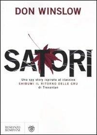 Satori - Don Winslow - Libro Bompiani 2011, Narrativa straniera | Libraccio.it