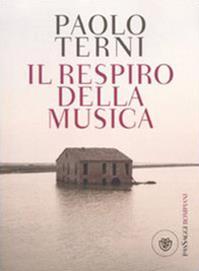 Il respiro della musica - Paolo Terni - Libro Bompiani 2011, PasSaggi | Libraccio.it