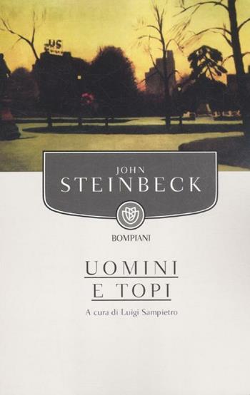 Uomini e topi - John Steinbeck - Libro Bompiani 2012, I grandi tascabili | Libraccio.it