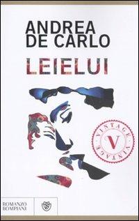 Leielui - Andrea De Carlo - Libro Bompiani 2011, Vintage | Libraccio.it
