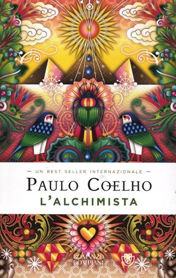 L'alchimista - Paulo Coelho - Libro Bompiani 2012, I libri di Paulo Coelho | Libraccio.it
