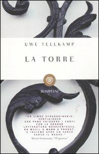 La torre. Storia di una moderna Atlantide - Uwe Tellkamp - Libro Bompiani 2012, I grandi tascabili | Libraccio.it