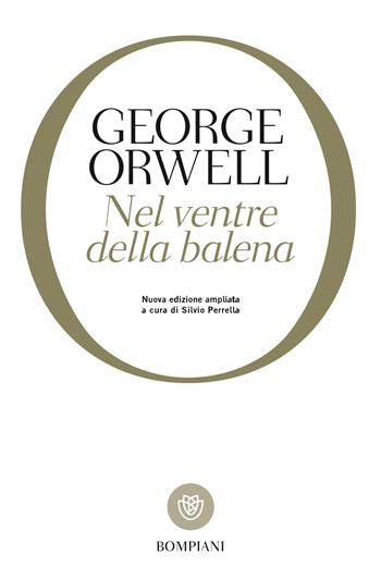 Nel ventre della balena - George Orwell - Libro Bompiani 2013, I grandi tascabili | Libraccio.it