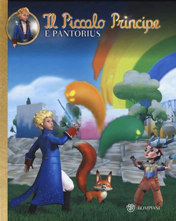 Il Piccolo Principe e Pantorius  - Libro Bompiani 2014, Illustrati | Libraccio.it