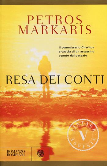 Resa dei conti - Petros Markaris - Libro Bompiani 2014, Vintage | Libraccio.it