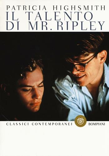 Il talento di Mr. Ripley - Patricia Highsmith - Libro Bompiani 2016, Classici contemporanei Bompiani | Libraccio.it